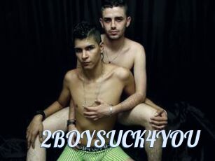 2BOYSUCK4YOU