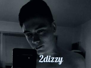 2dizzy