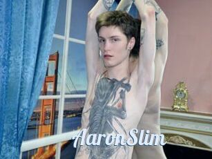 AaronSlim