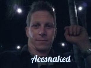 Acesnaked