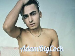 AdamBigCock