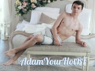 AdamYourHotBF