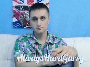 AlwaysHardGarry