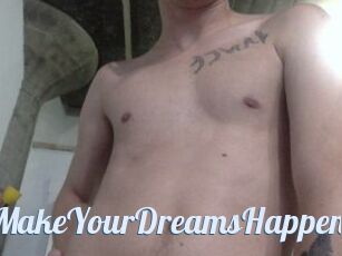 AnythingToMakeYourDreamsHappen