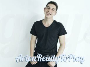 ArionReadyToPlay