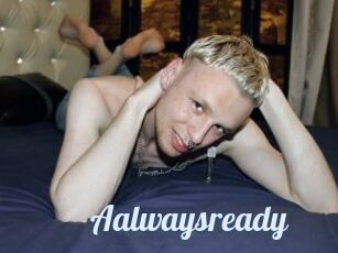 Aalwaysready