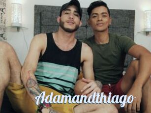 Adamandthiago