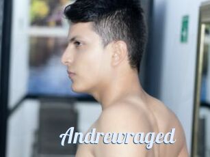 Andrewraged