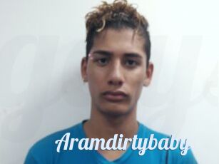 Aramdirtybaby