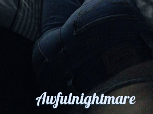 Awfulnightmare