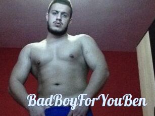 BadBoyForYouBen
