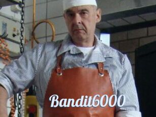 Bandit6000