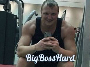 BigBossHard