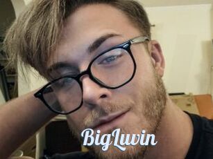 BigLuvin