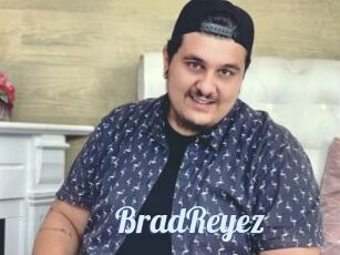 BradReyez