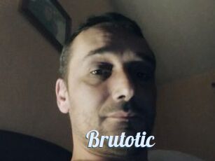 Brutotic