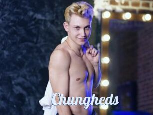 Chungheds