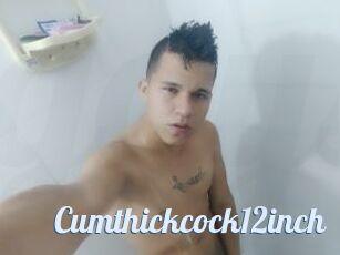Cumthickcock12inch
