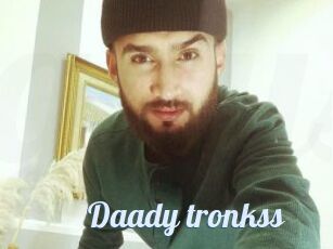 Daady_tronkss