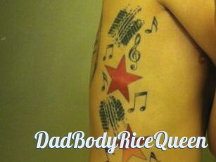 DadBodyRiceQueen