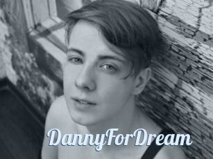 DannyForDream