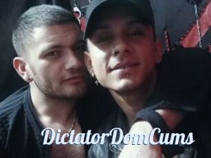 DictatorDomCums