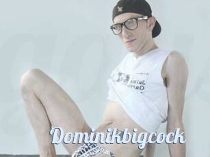 Dominikbigcock