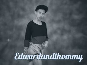 Edwardandthommy