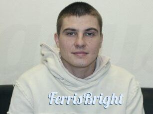 FerrisBright