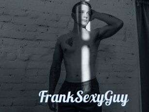 FrankSexyGuy