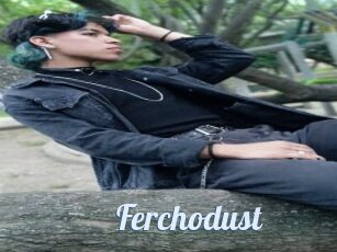 Ferchodust