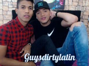 Guysdirtylatin