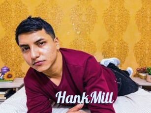 HankMill