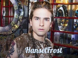 HanselFrost