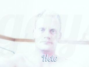 Hete