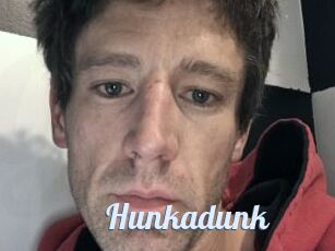 Hunkadunk