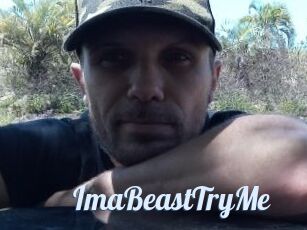 ImaBeastTryMe