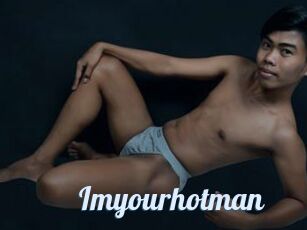Imyourhotman