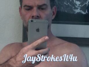 JayStrokesIt4u