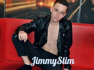 JimmySlim