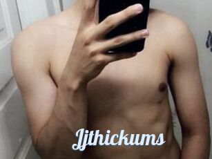 Jjthickums