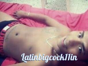 Latinbigcock11in