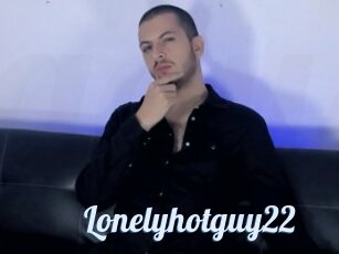 Lonelyhotguy22