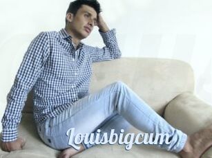 Louisbigcum