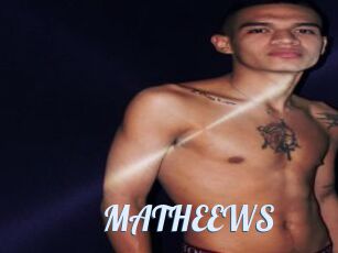 MATHEEWS