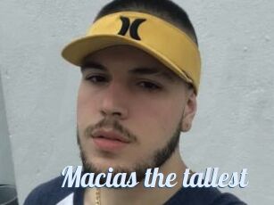 Macias_the_tallest