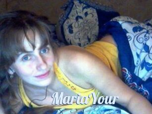 MariaYour