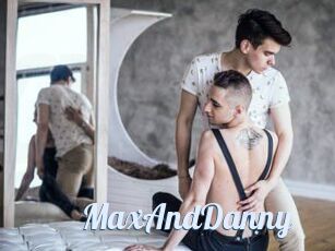 MaxAndDanny