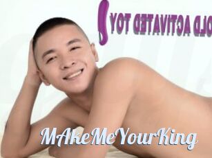 MAkeMeYourKing