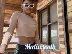 Matinscoth
